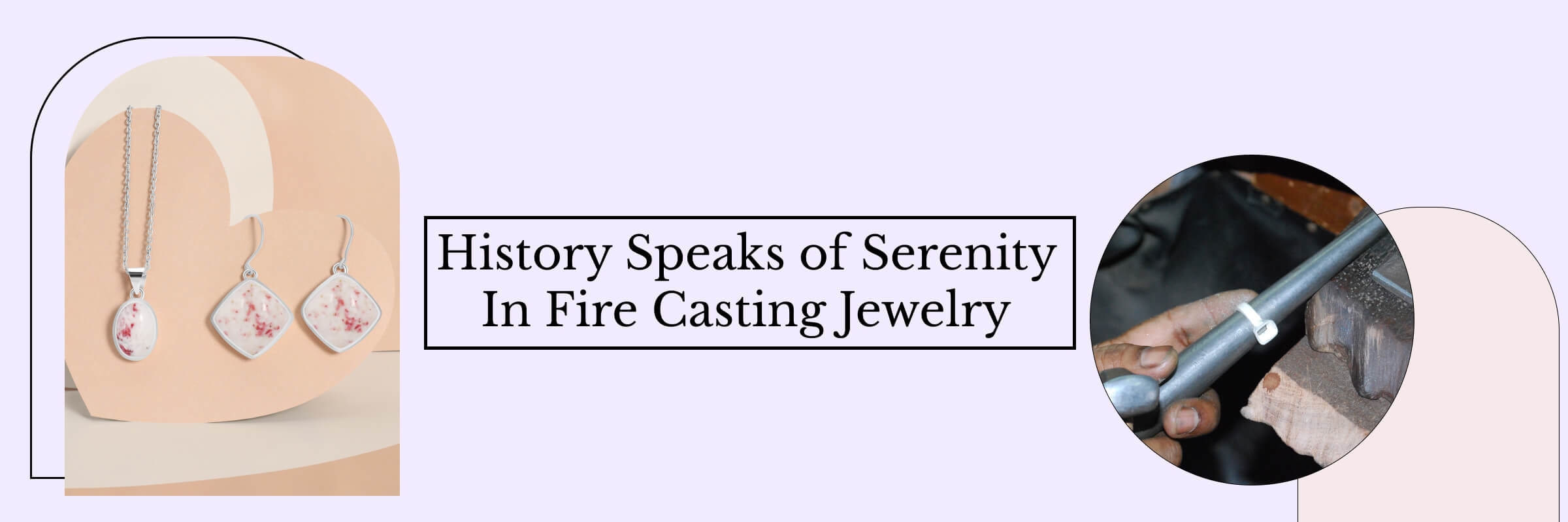 Anciency Tracks - Fire Casting Jewelry Fire Casting Jewelry