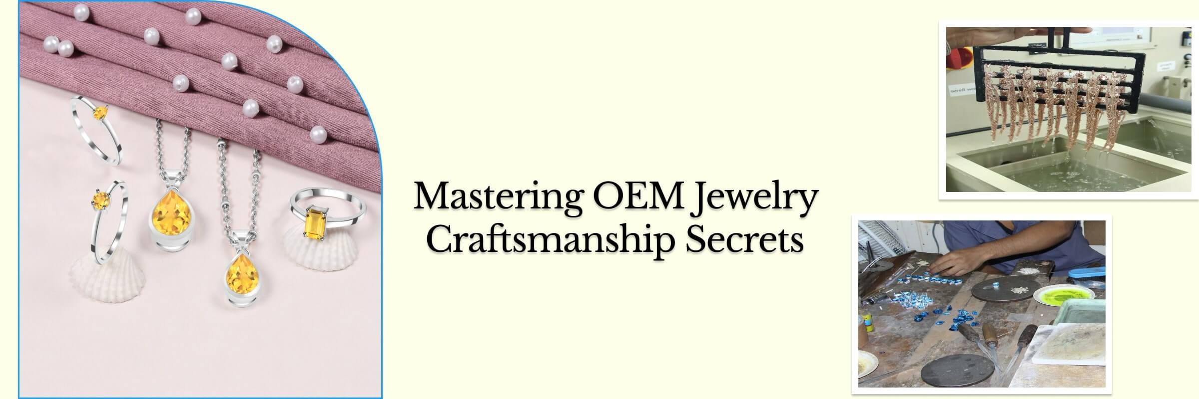 OEM Jewelry Manufacturing and Supply
