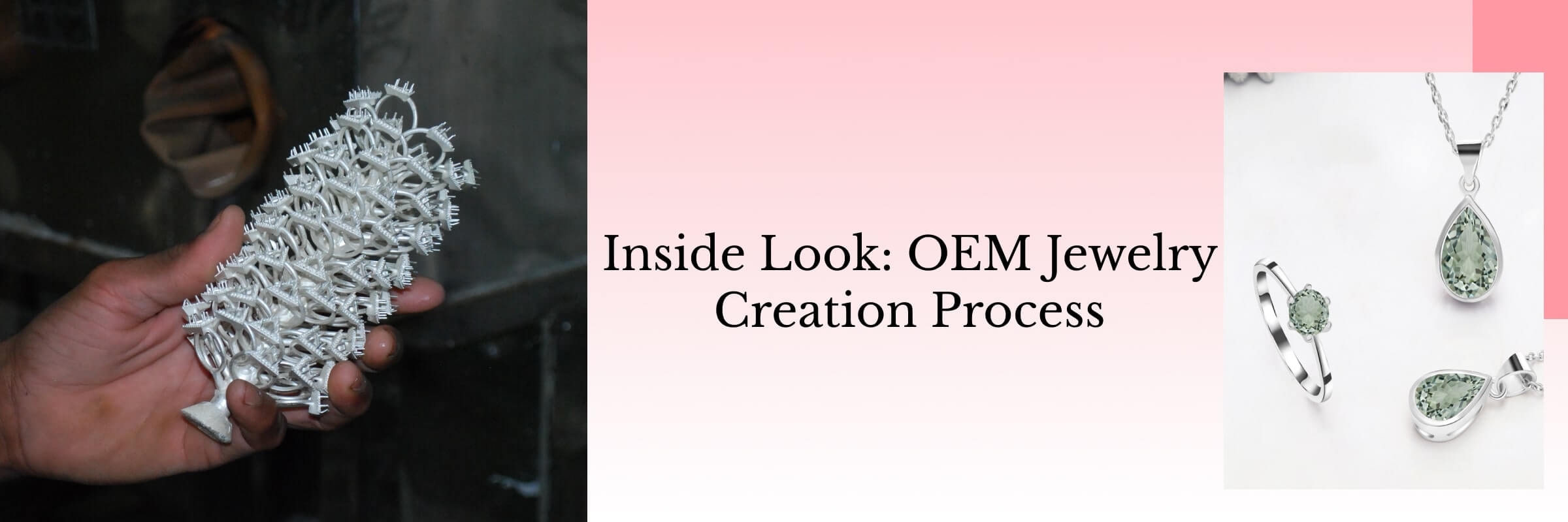 OEM Jewelry Manufacturing Process