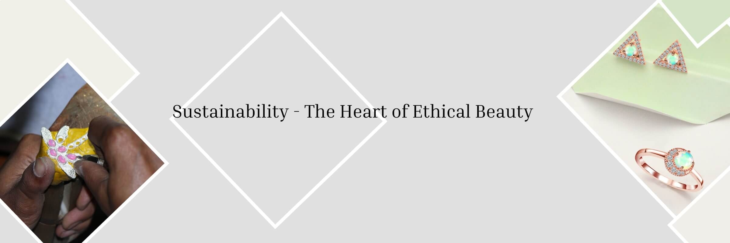 Sustainability and Ethical Practices