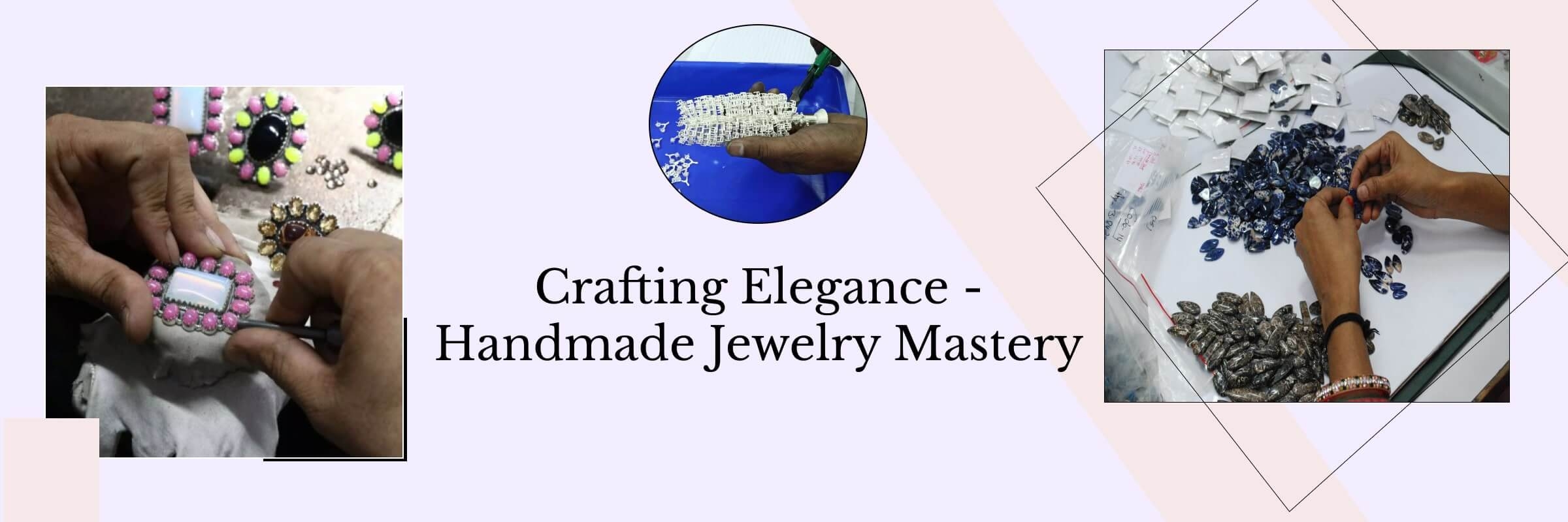 The Artistry of Handmade Jewelry