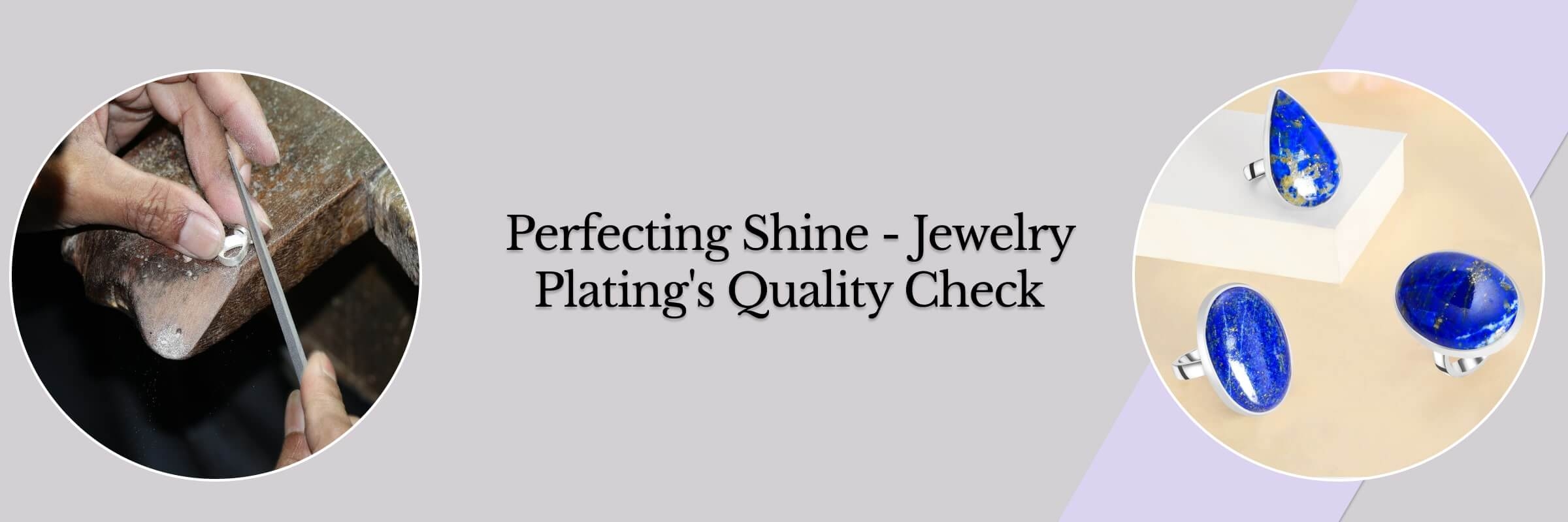 Quality Control and Jewelry Plating