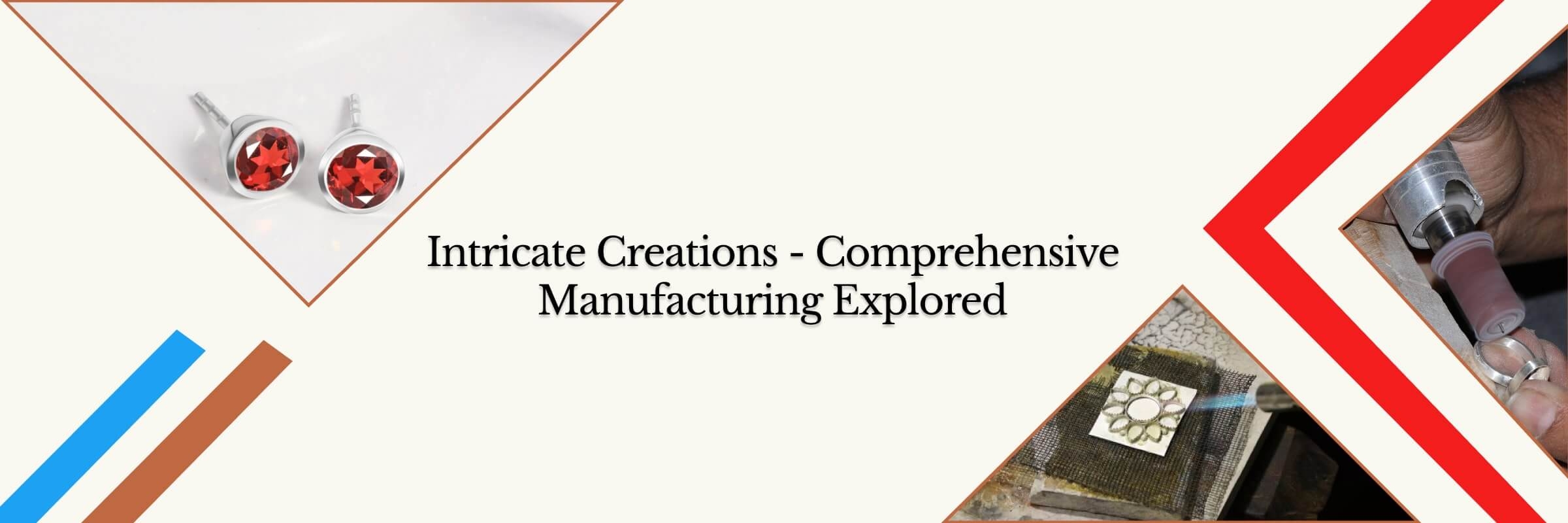 Comprehensive Manufacturing Processes