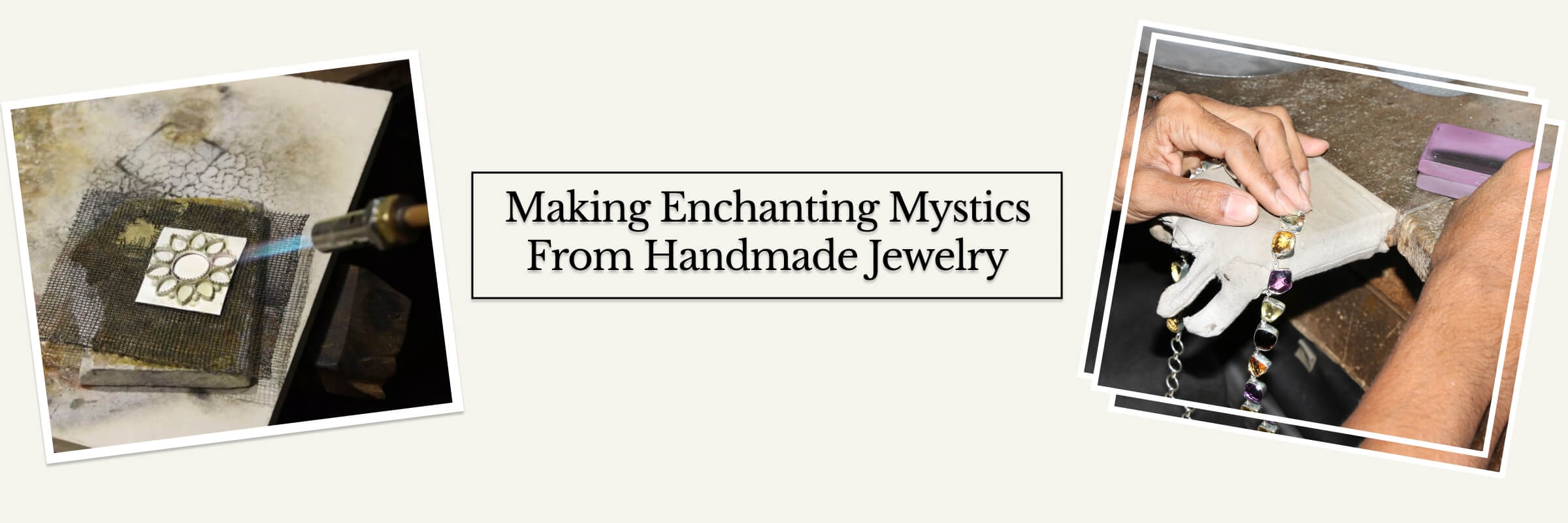 Crafting Timeless Beauty With Love - Handmade Jewelry