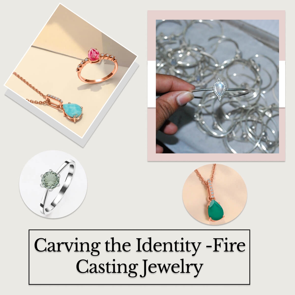 Give Shape Through Crafted in Fire Casting Jewelry Give Shape Through Crafted in Fire Casting Jewelry
