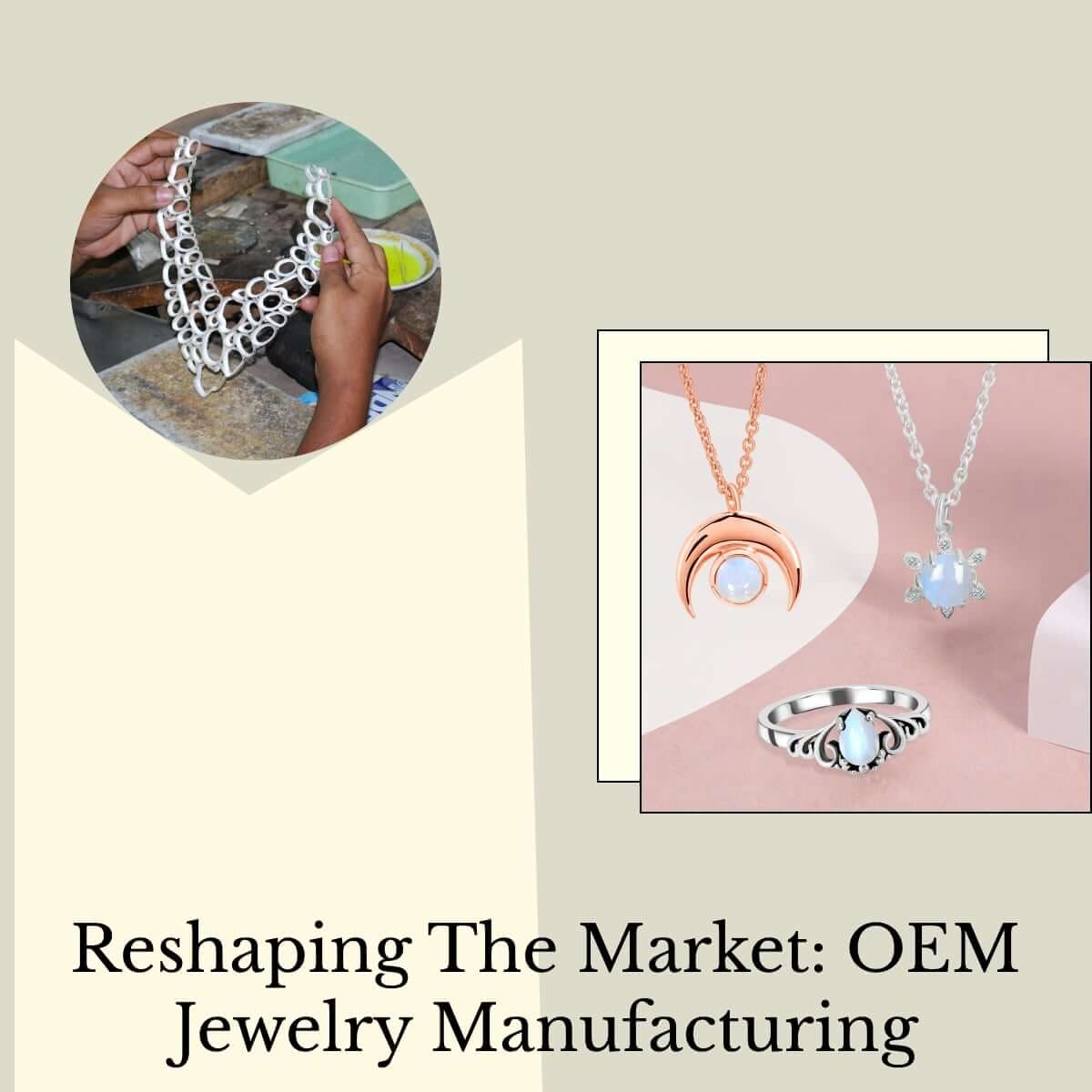 OEM Jewelry Manufacturing's Impact on the Market