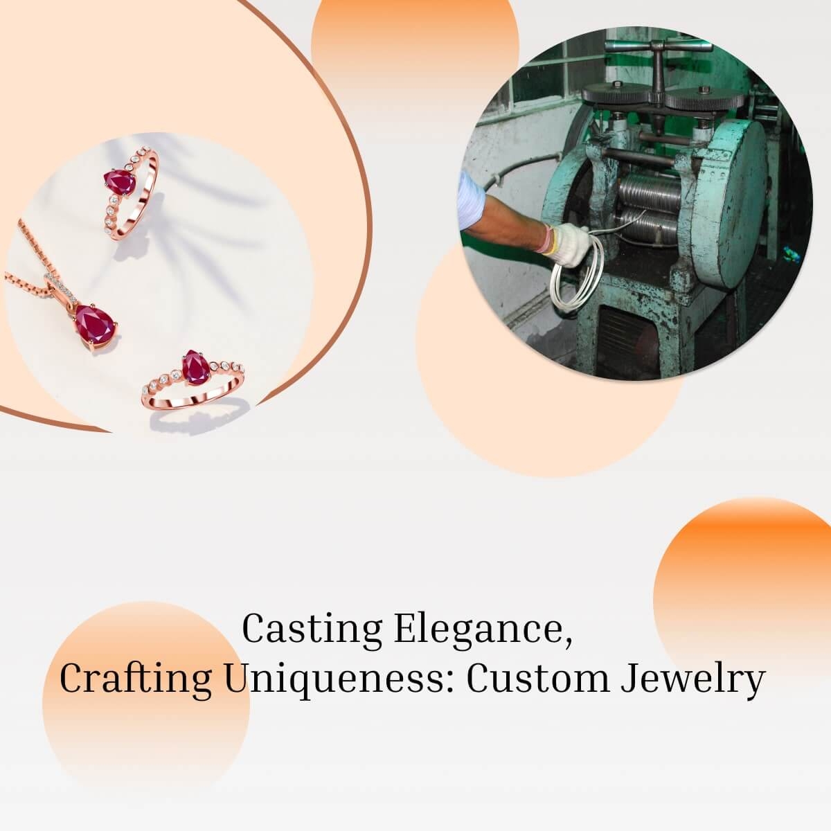 Casting and Custom Jewelry Excellence