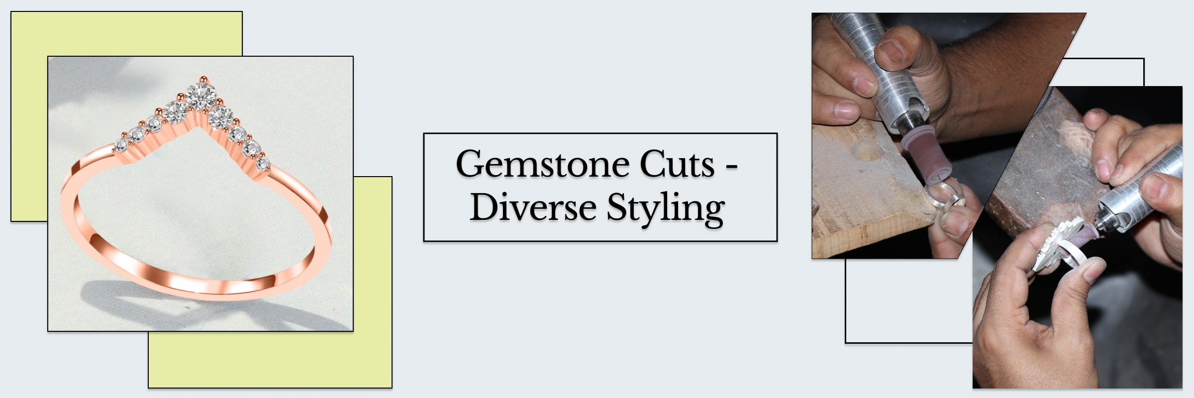 Styles of Cutting a Gemstone