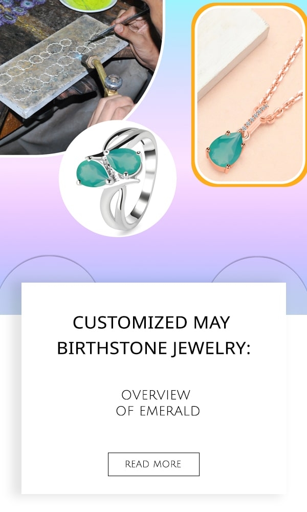 Customized May Birthstone Jewelry