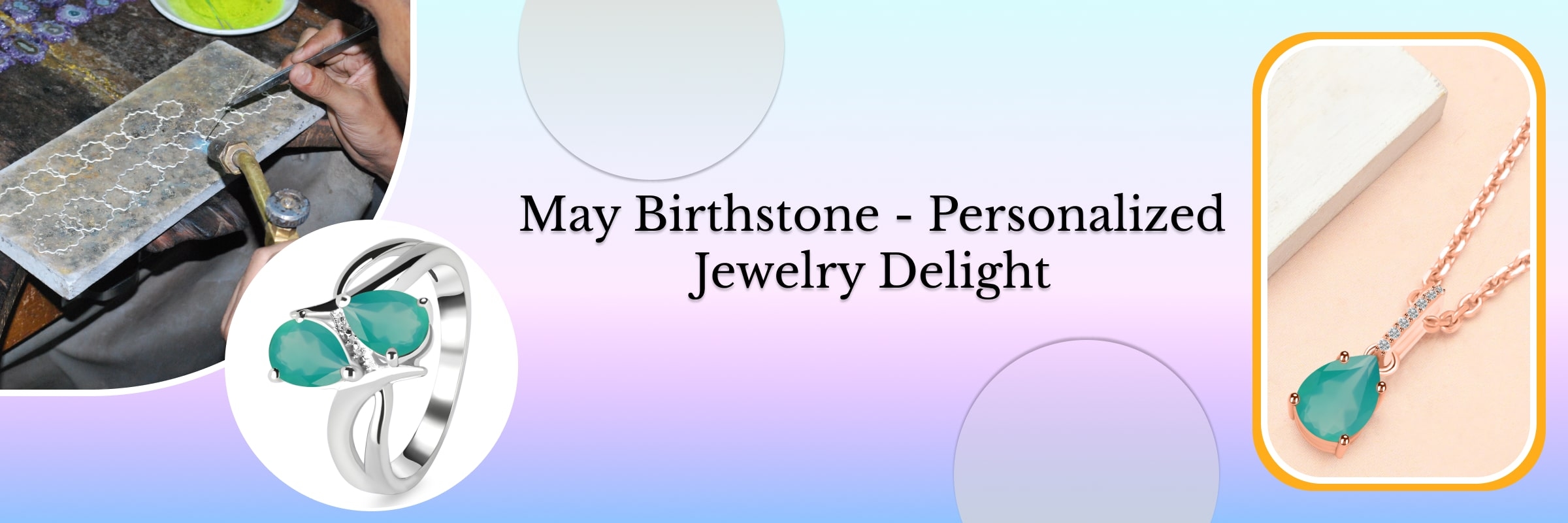 Customized May Birthstone Jewelry