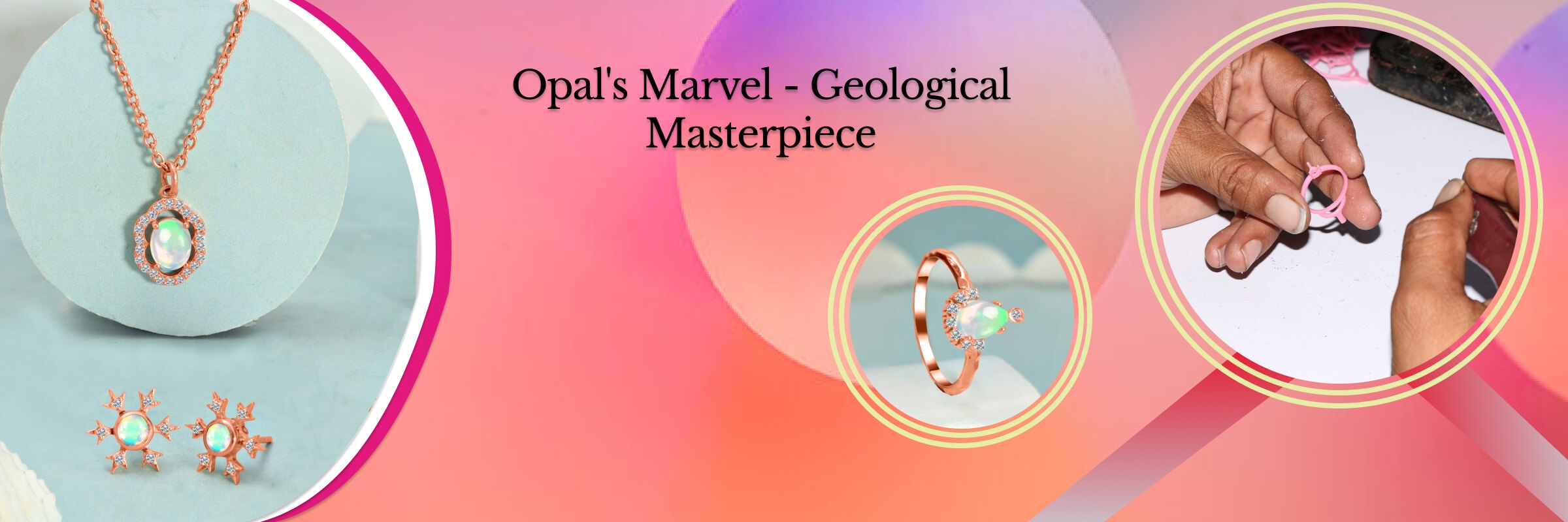 Opal: A Geological Marvel