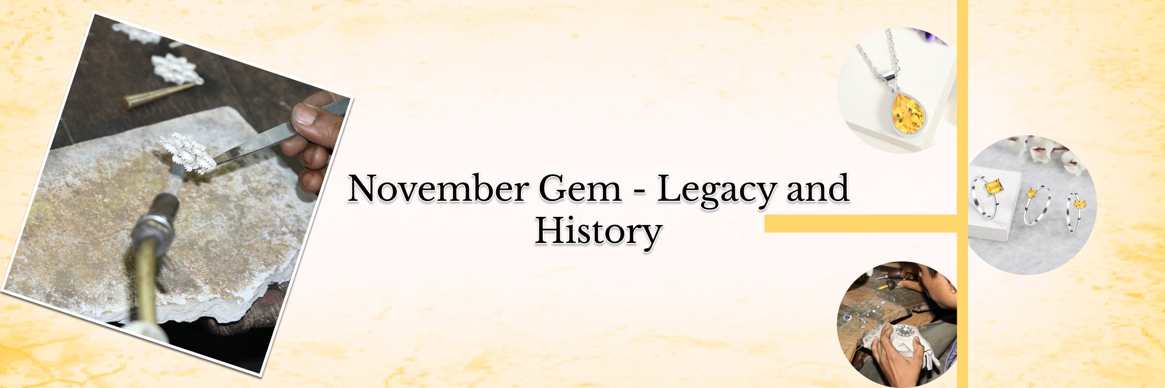 November Birthstone’s Historical Connections