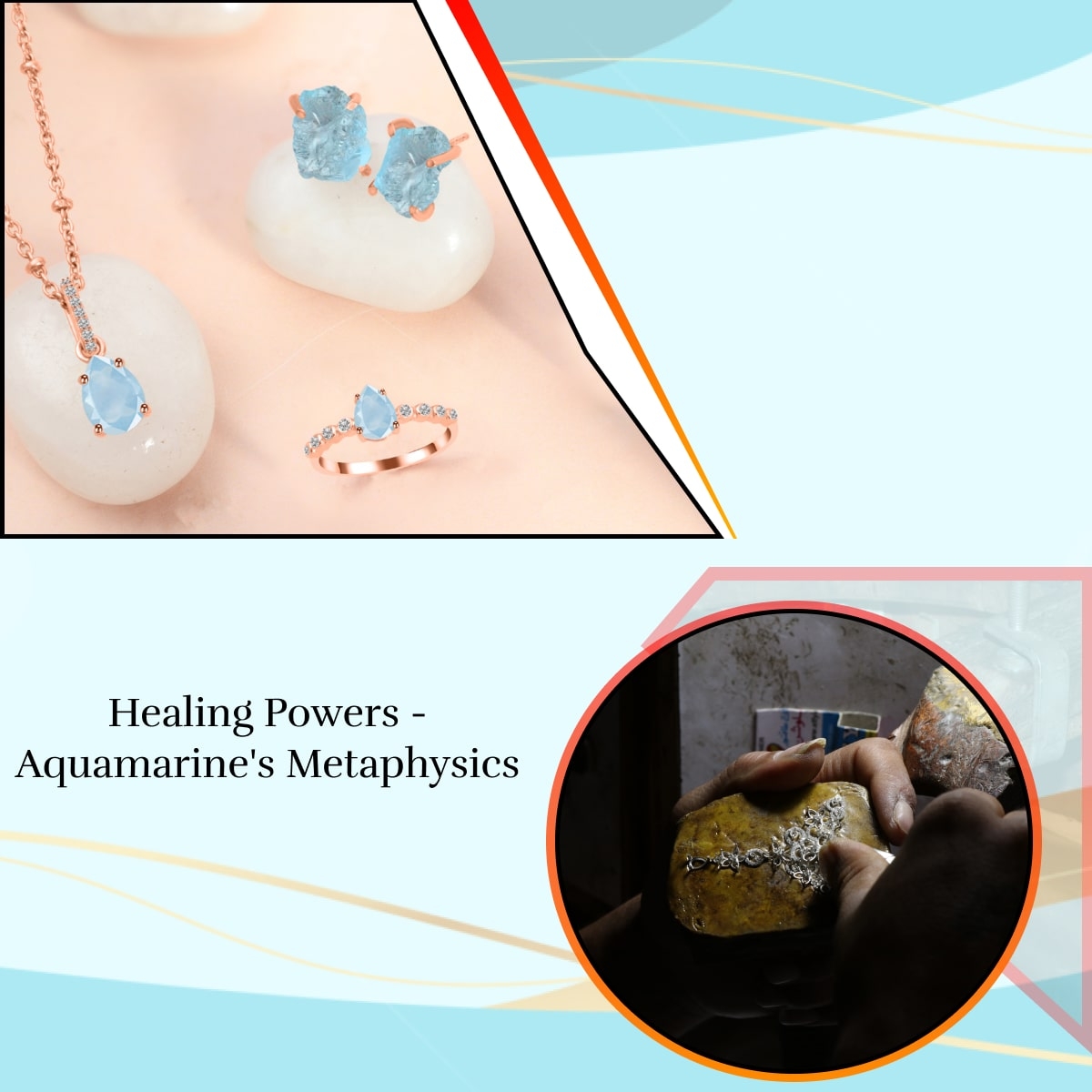 Healing Properties and Metaphysical Significance of Aquamarine
