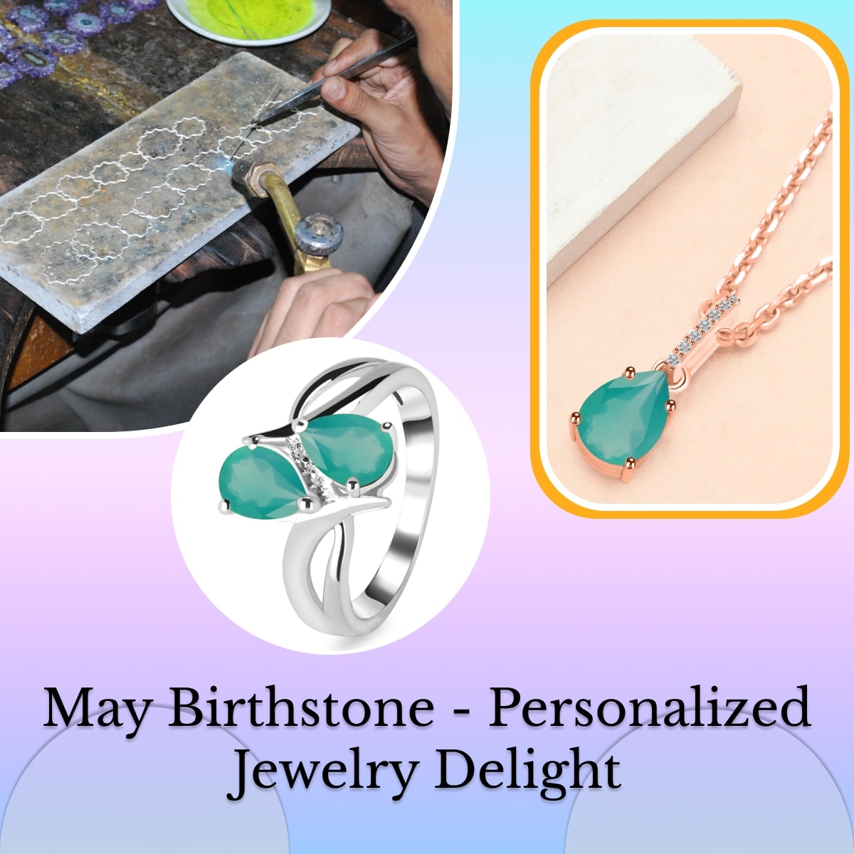 Customized May Birthstone Jewelry