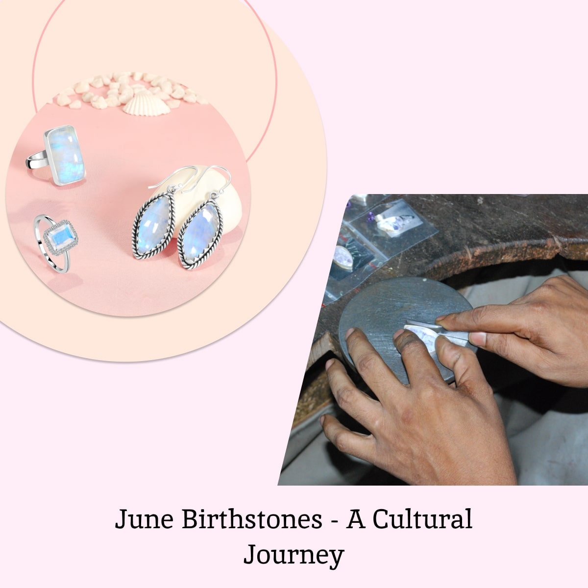 Cultural & Historical Importance of June Birthstones Cultural & Historical Importance of June Birthstone