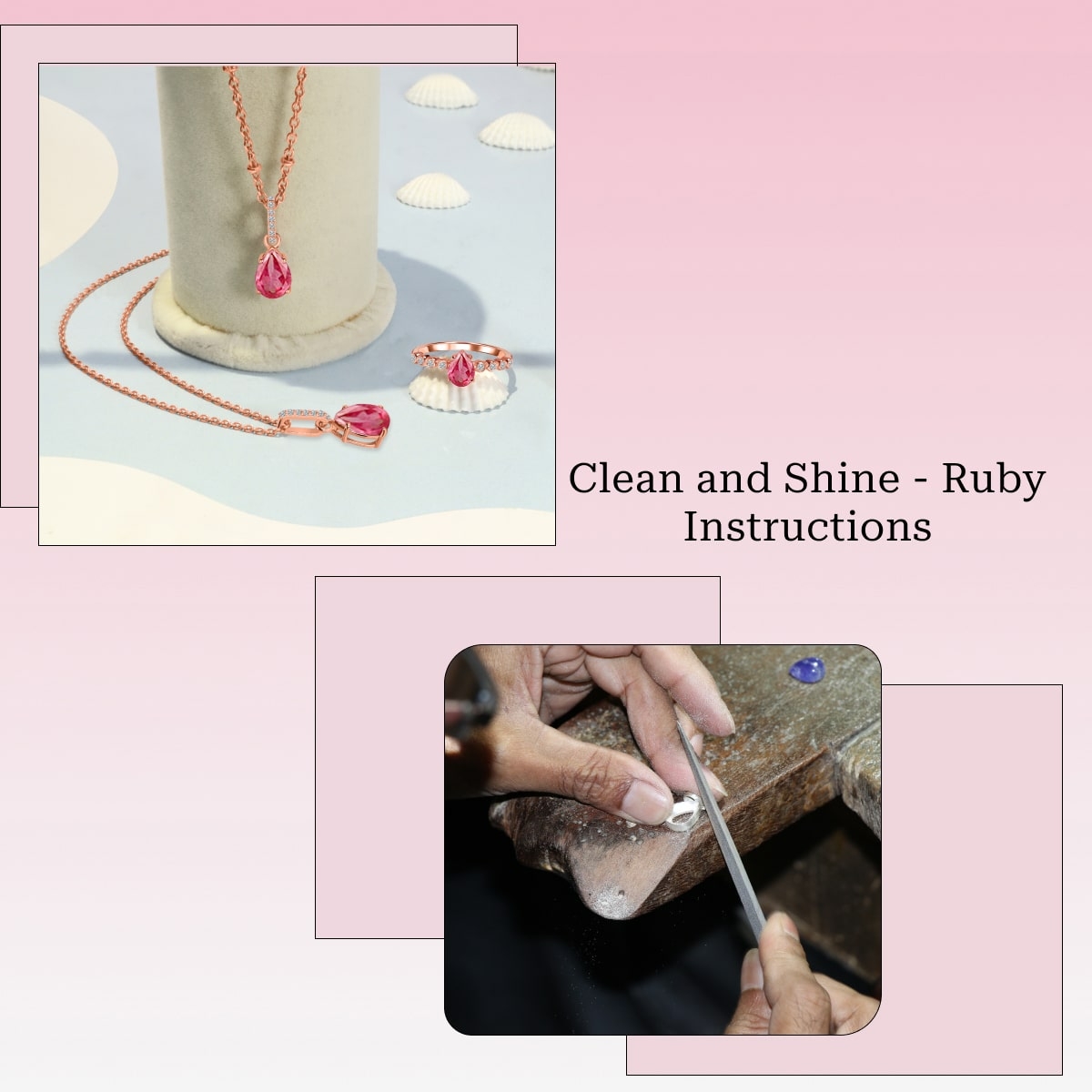 Clean and Care Instructions for Ruby Clean and Care Instructions for Ruby