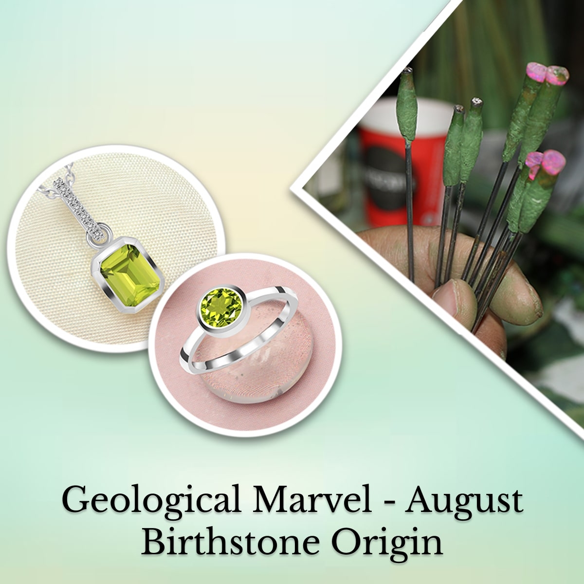 The Origin of the August Birthstone