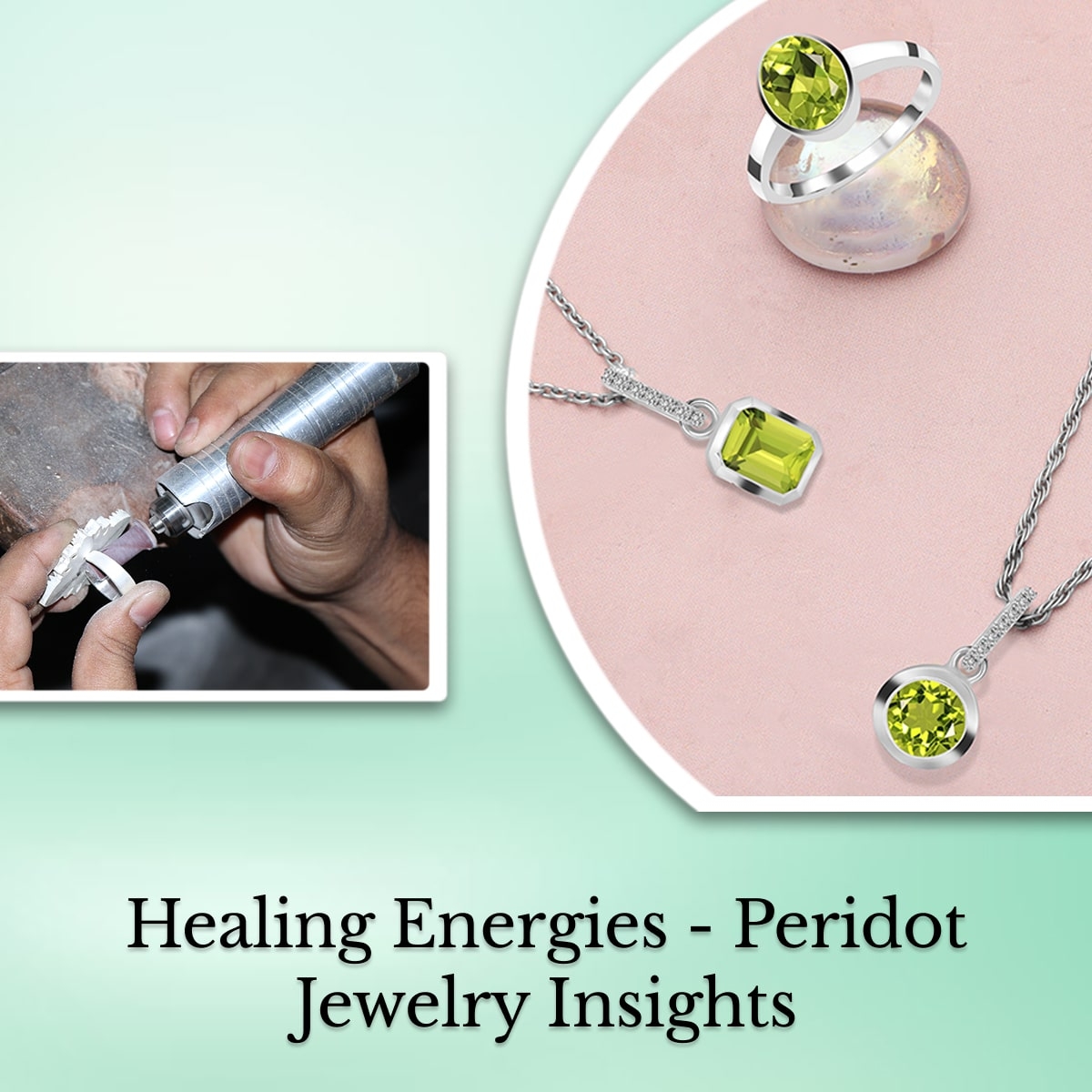 Healing Properties of the Peridot Jewelry