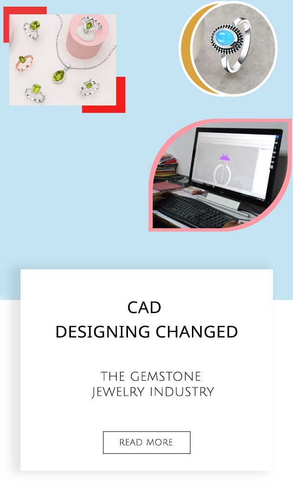 CAD Designing Changed The Gemstone Jewelry Industry