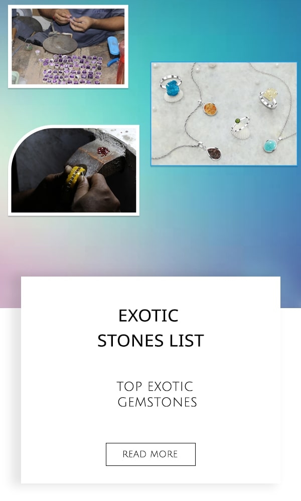 Exotic Stones List - Top Exotic Gemstones