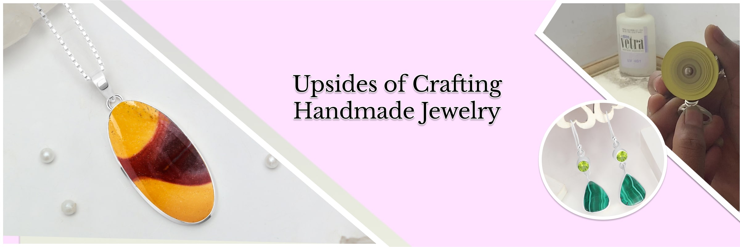 Top Six Benefits of Handcrafted Jewelry