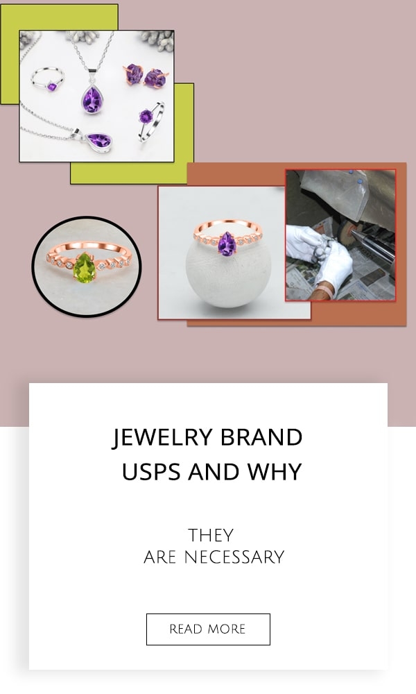 Jewelry Brand USPs and Why They Are Necessary