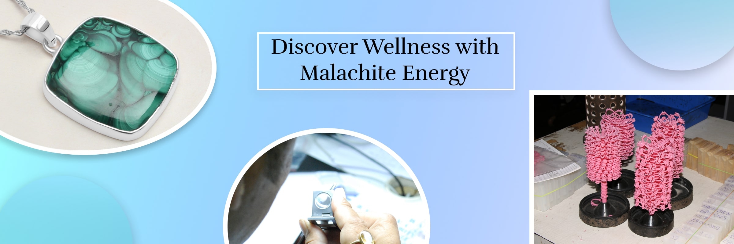 Healing Properties of Malachite