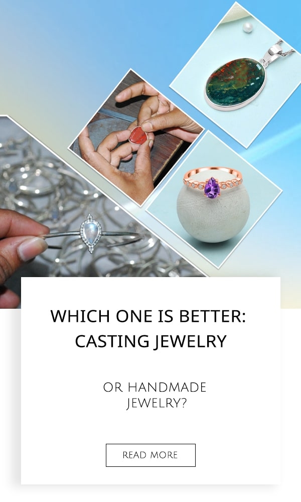 Casting Jewelry or Handmade Jewelry