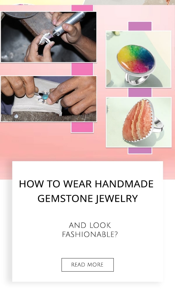 How to Wear Handmade Gemstone Jewelry