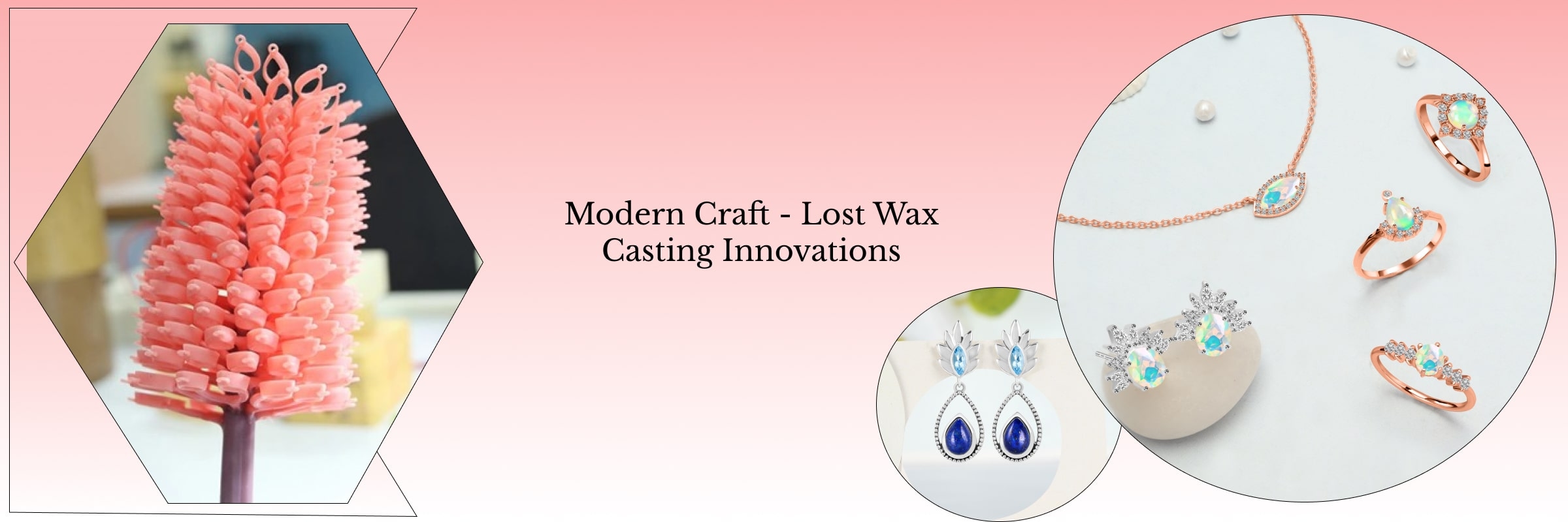 Lost-Wax Casting in the 21st Century: How Digital Design and 3D Printing Augment the Casting Process Lost-Wax Casting in the 21st Century: How Digital Design and 3D Printing Augment the Casting Process