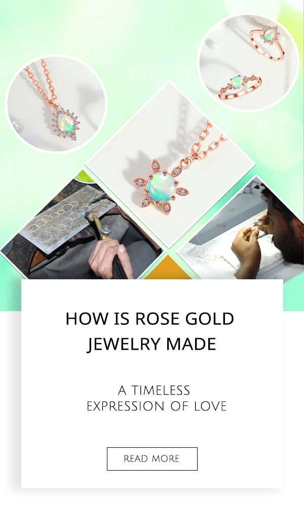 How Is Rose Gold Jewelry Made