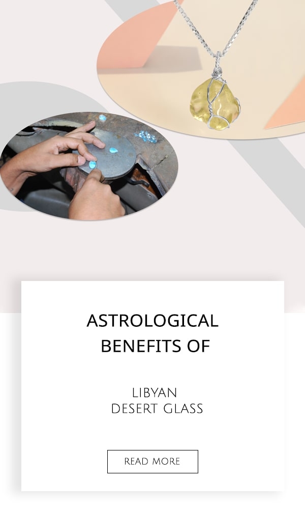 Astrological Benefits of Libyan Desert Glass