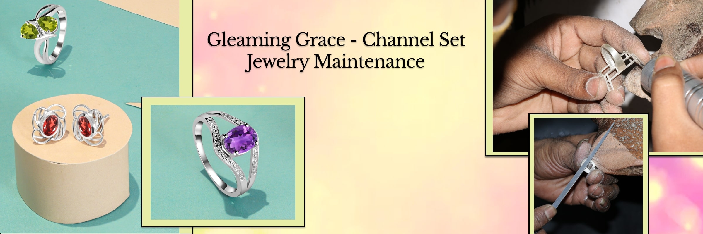 Care and Maintenance of Channel-Set Jewelry