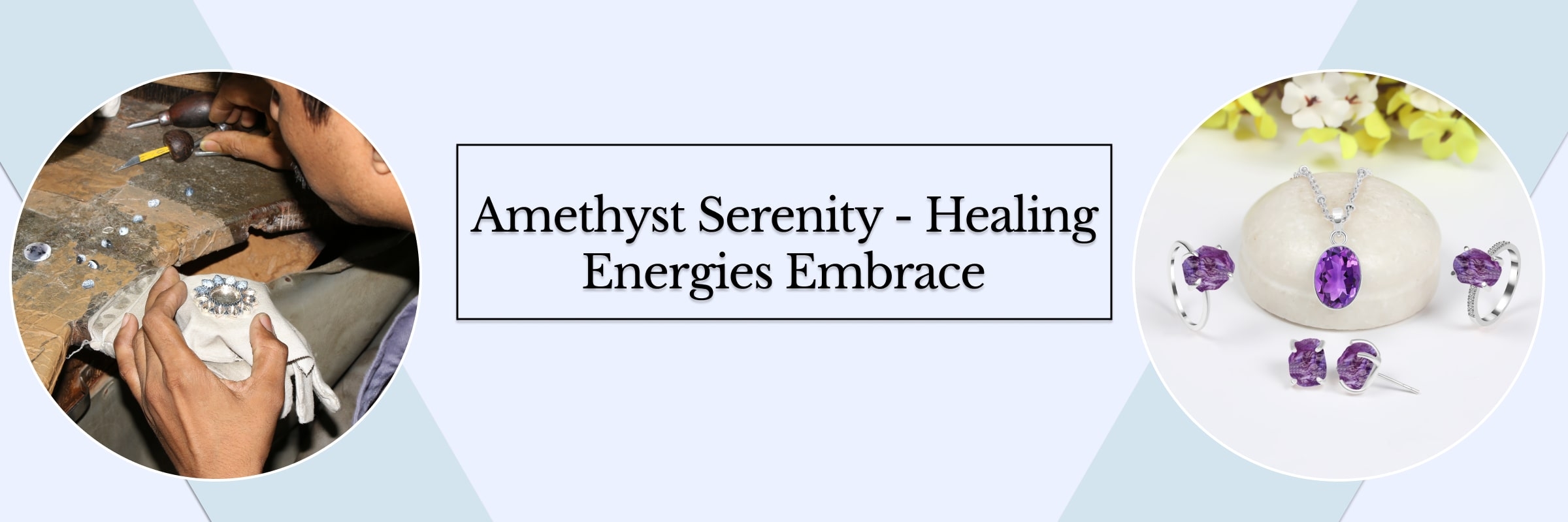 Healing Properties of Amethyst