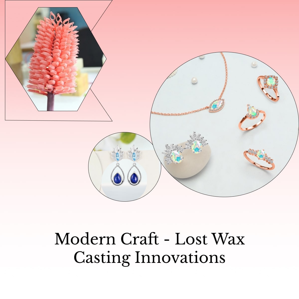 Lost-Wax Casting in the 21st Century: How Digital Design and 3D Printing Augment the Casting Process Lost-Wax Casting in the 21st Century: How Digital Design and 3D Printing Augment the Casting Process
