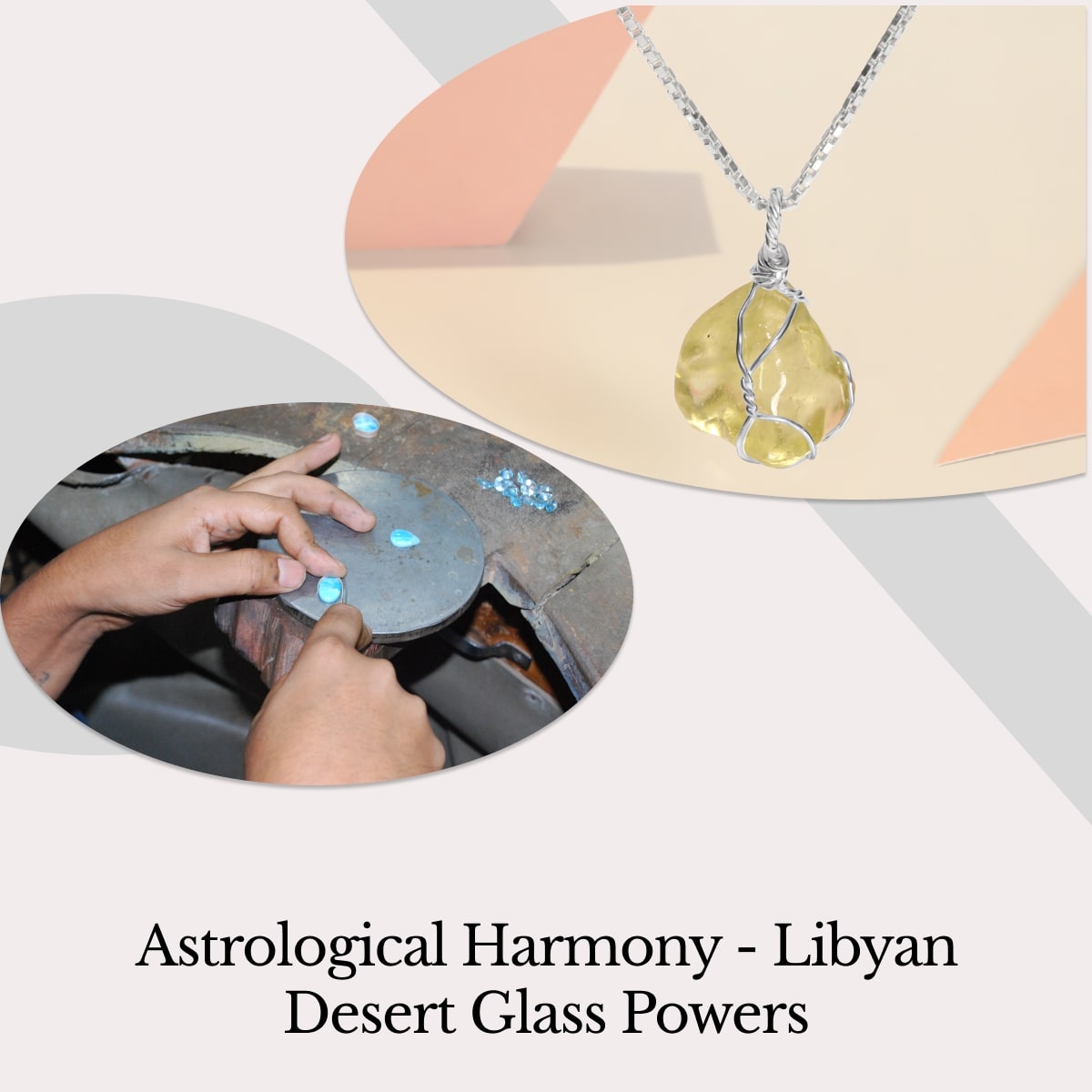 Astrological Benefits of Libyan Desert Glass