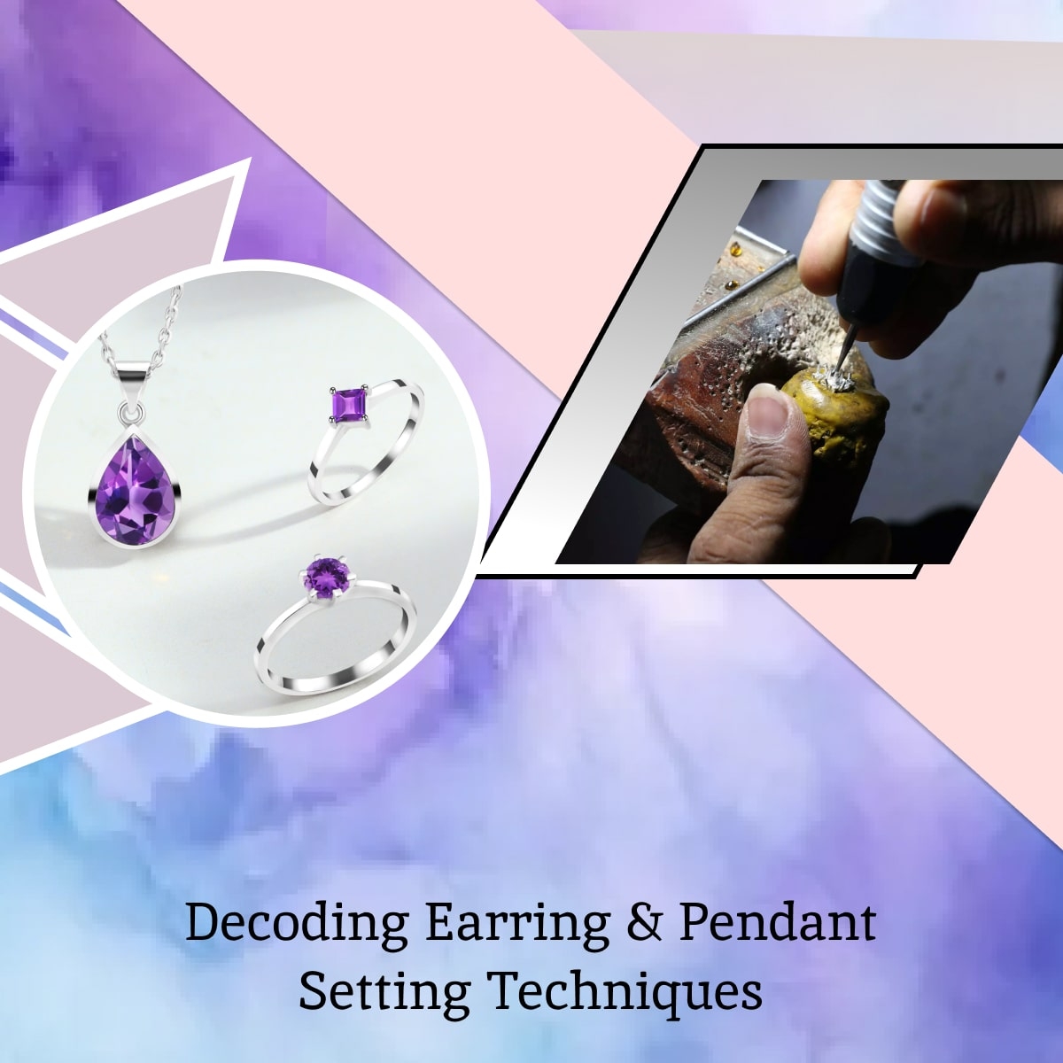 Understanding Earring and Pendant Settings