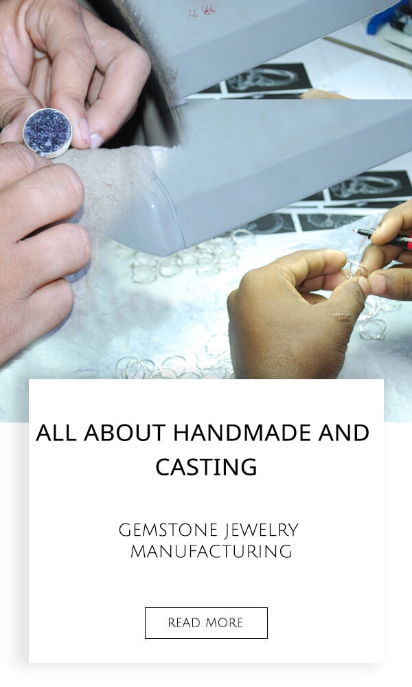 Handmade and Casting Gemstone Jewelry Manufacturing