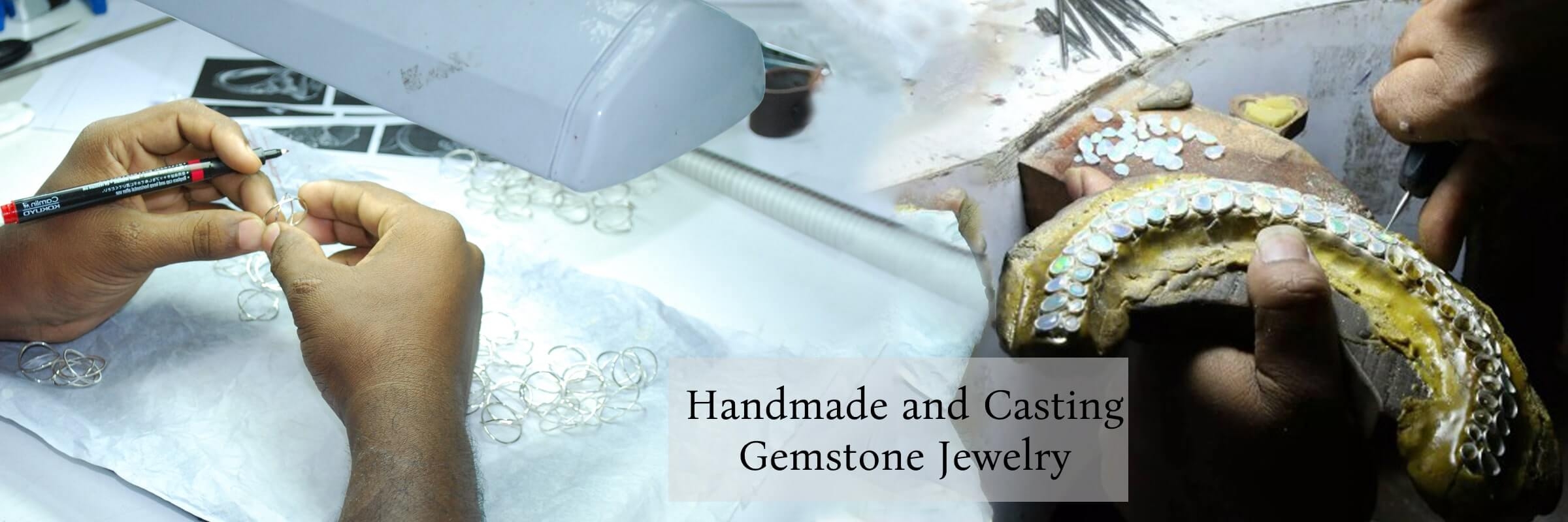 handmade and casting gemstone jewelry manufacturing