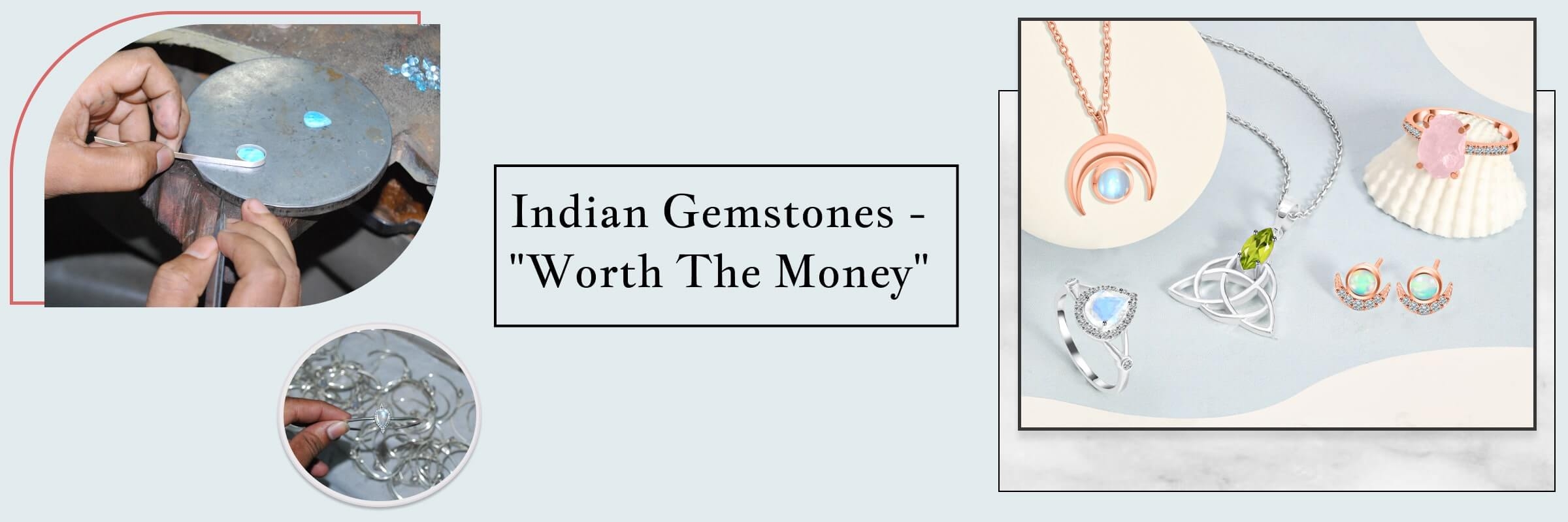 Why Gemstones From India Are Affordable