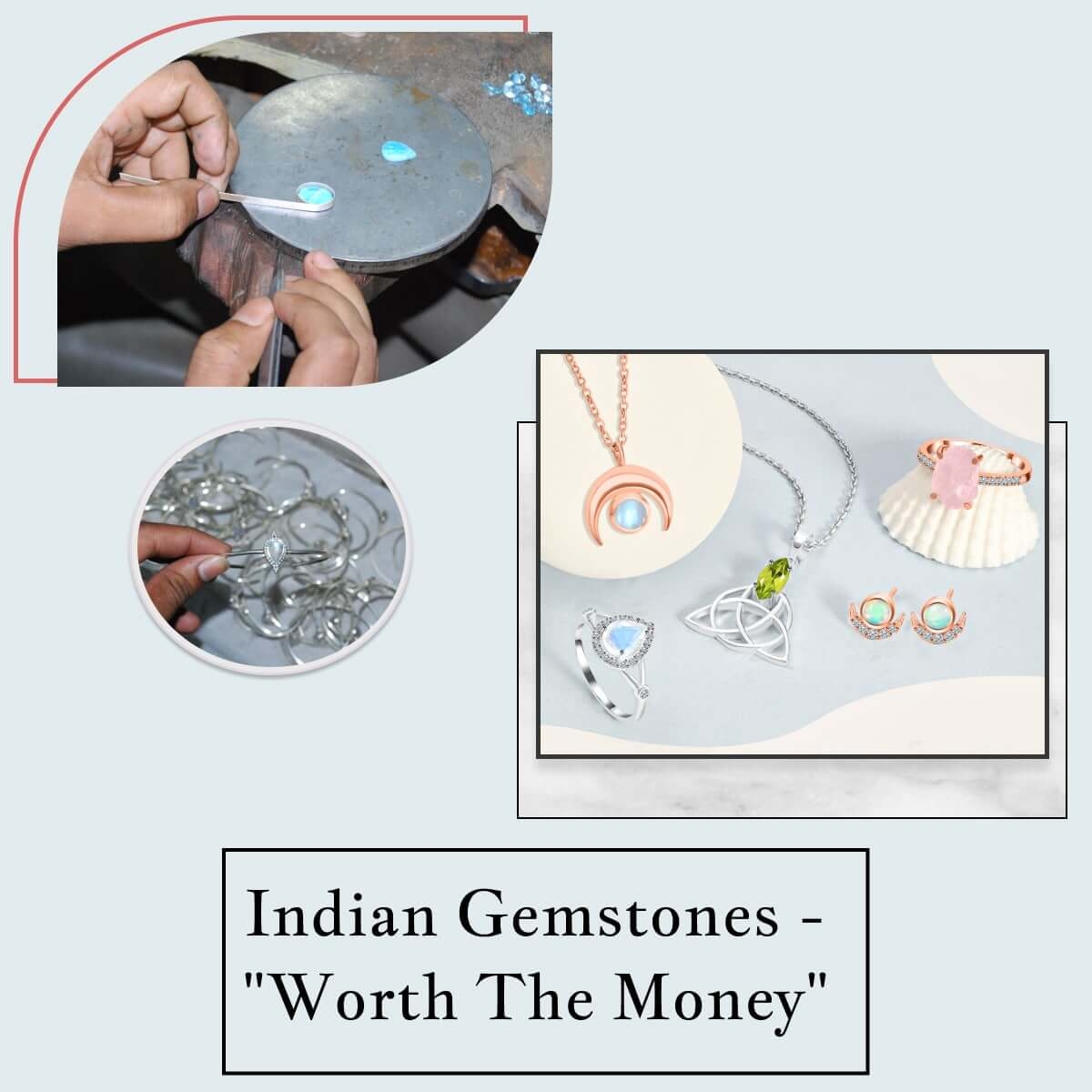 Why Gemstones From India Are Affordable