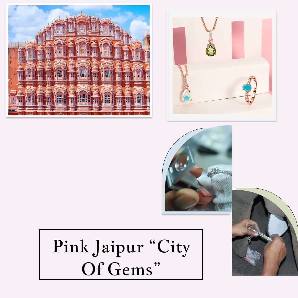 Why Is Jaipur Called The City Of Gems