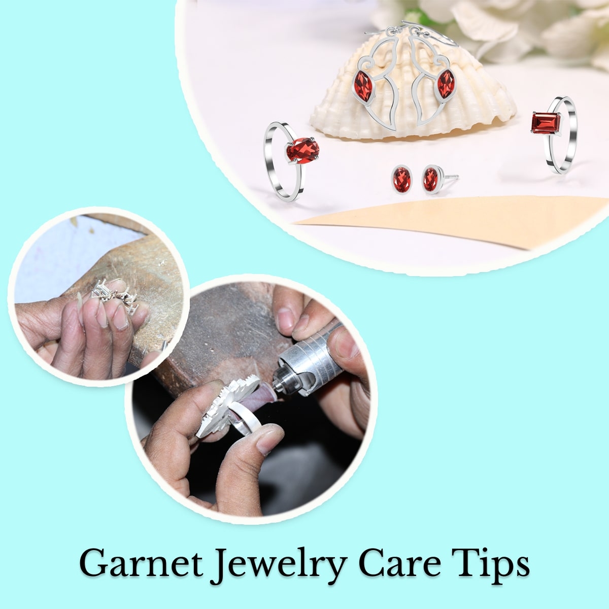 Taking Care of Your Favorite Garnet Jewelry