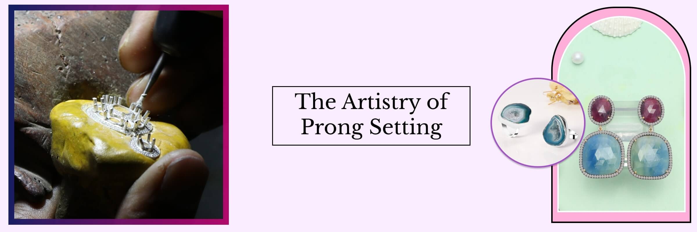 What is Prong Setting?