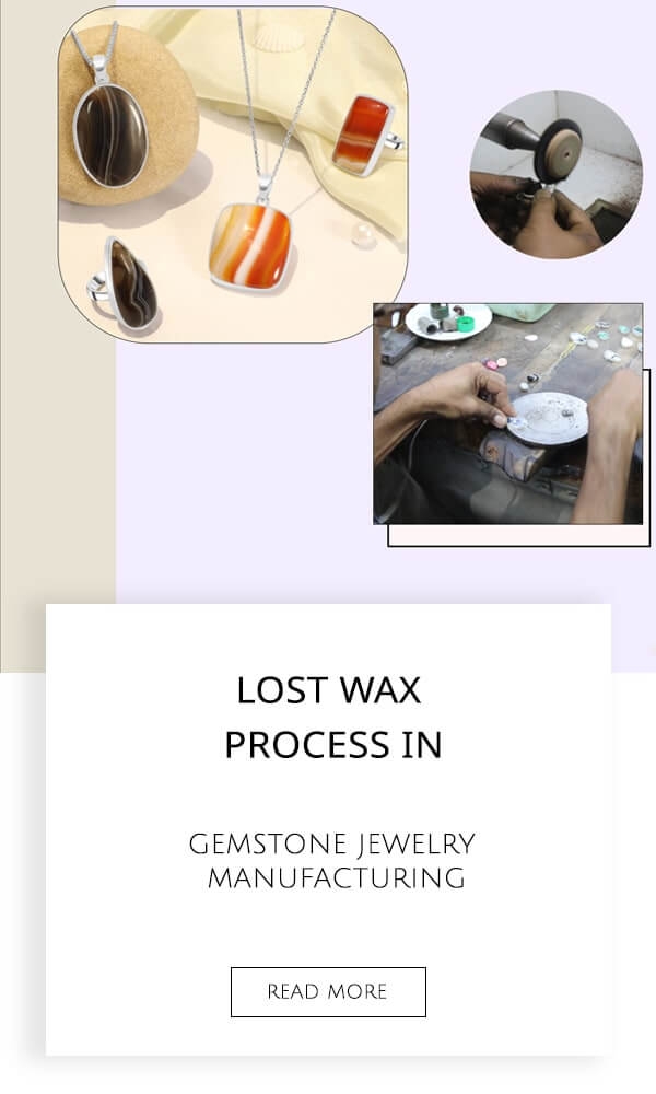 Lost Wax Process In Gemstone Jewelry Manufacturing