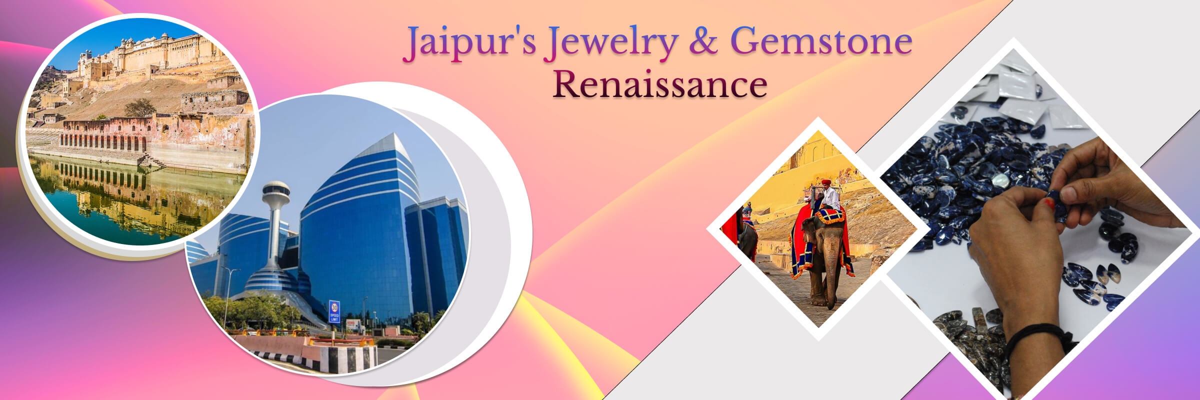 Jaipur's Jewelry and Gemstone Industry Nourishing Gigantic Opportunities Jaipur Gemstone Jewelry Industry