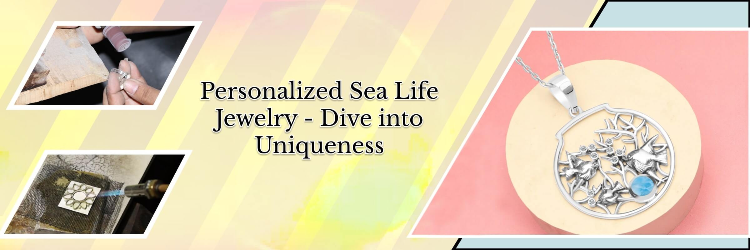 Customized Sea Life Jewelry - What Customizations You Can Expect