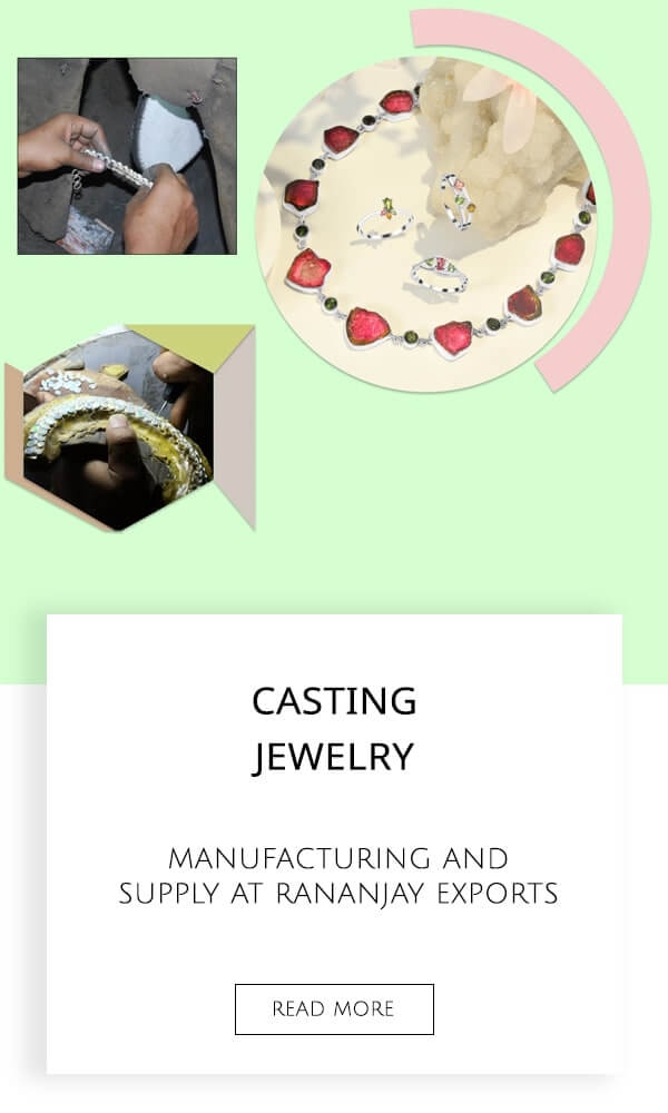 Casting Jewelry Manufacturing And Supply At Rananjay Exports