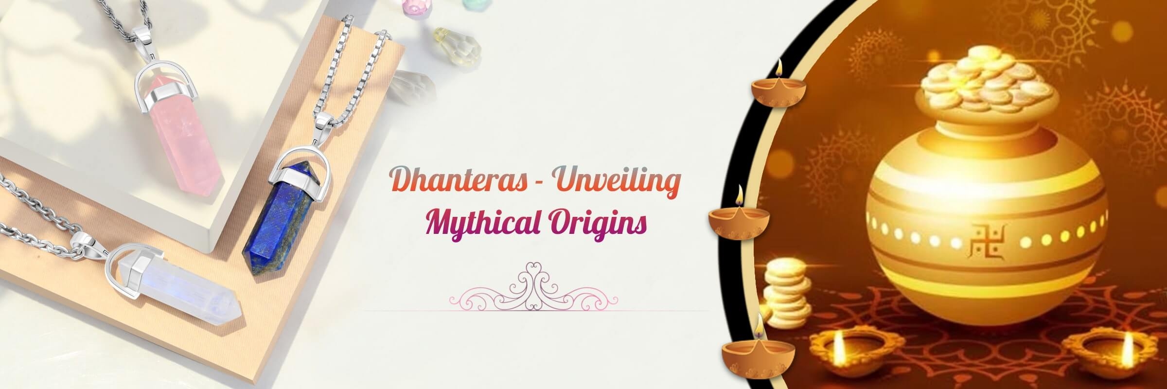 Mythological Roots of this Dhanteras Festival