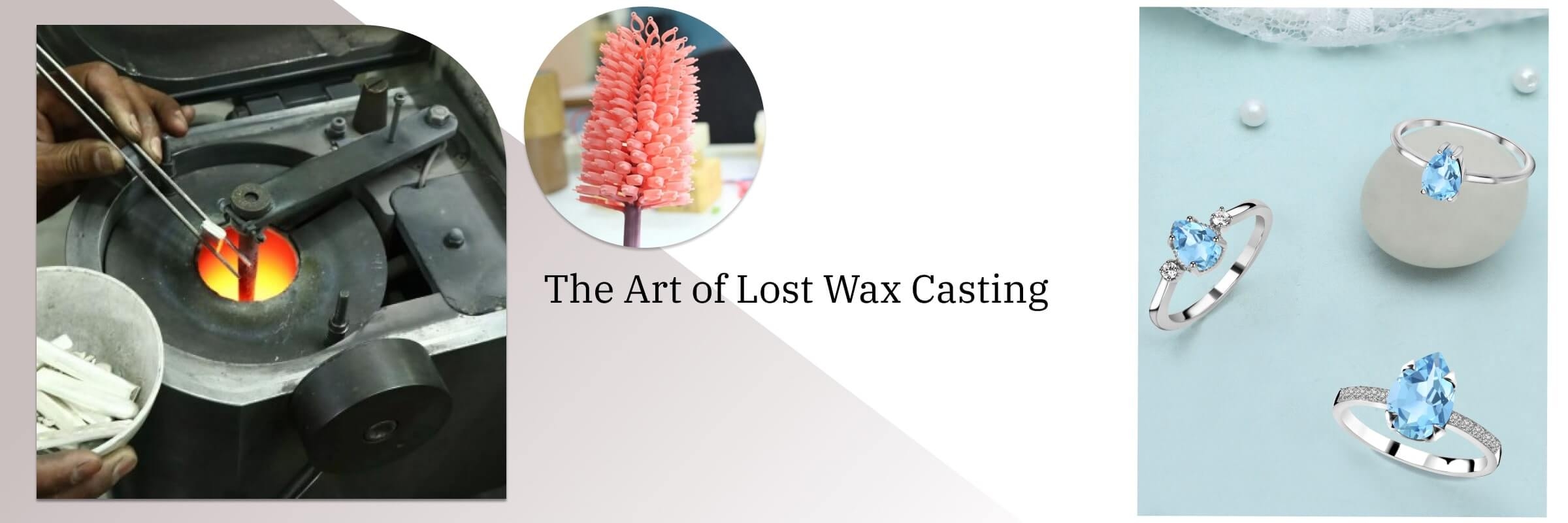 Process Of Lost Wax Casting